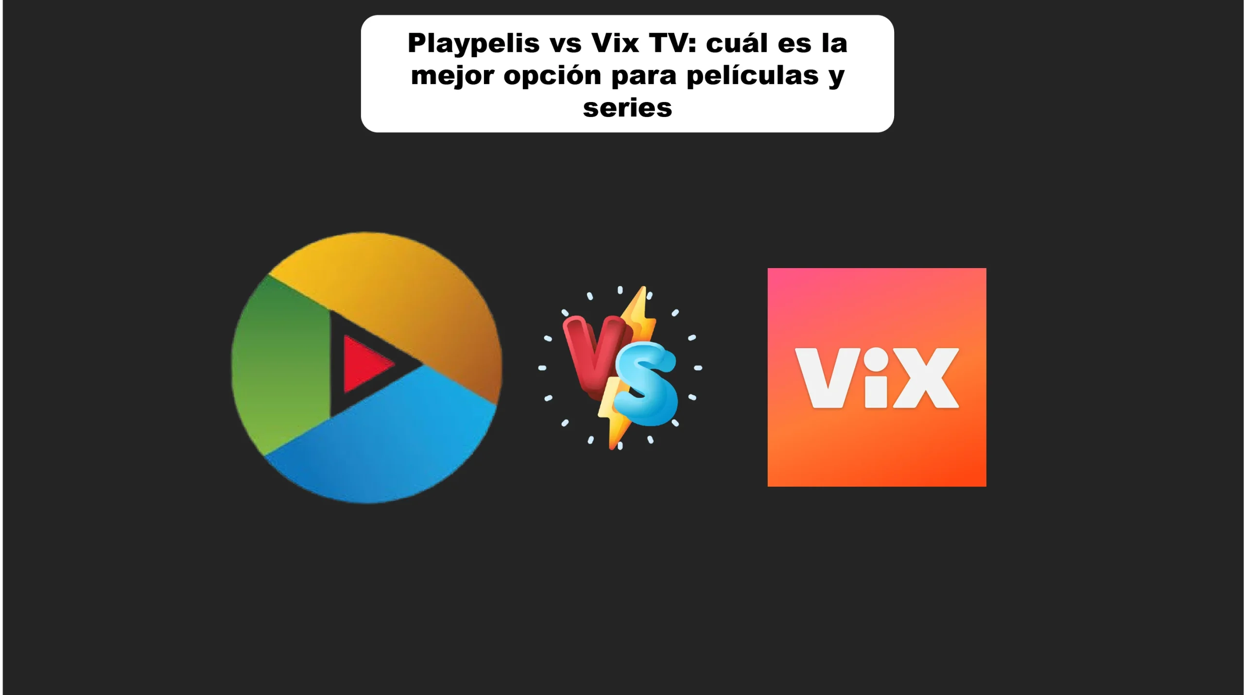 Playpelis vs Vix TV