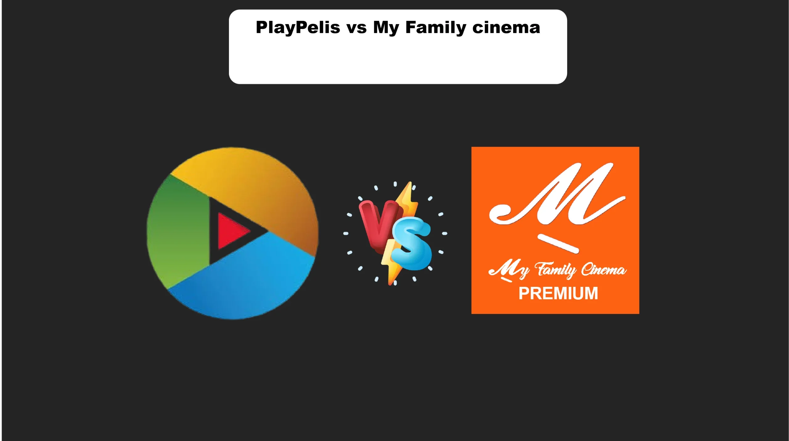 PlayPelis vs My Family cinema